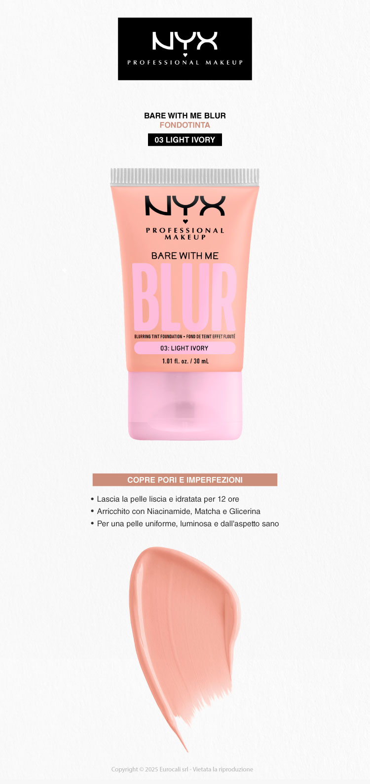 NYX Professional Makeup Bare With Me Blur Fondotinta 03 Light Ivory 30ml