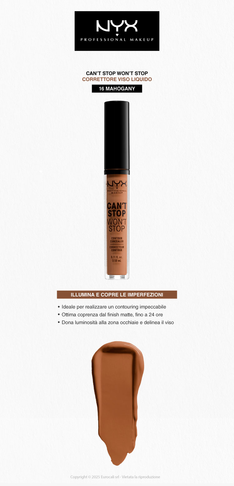 NYX Professional Makeup Can't Stop Won't Stop Correttore Liquido Viso 16 Mahogany 3,5ml