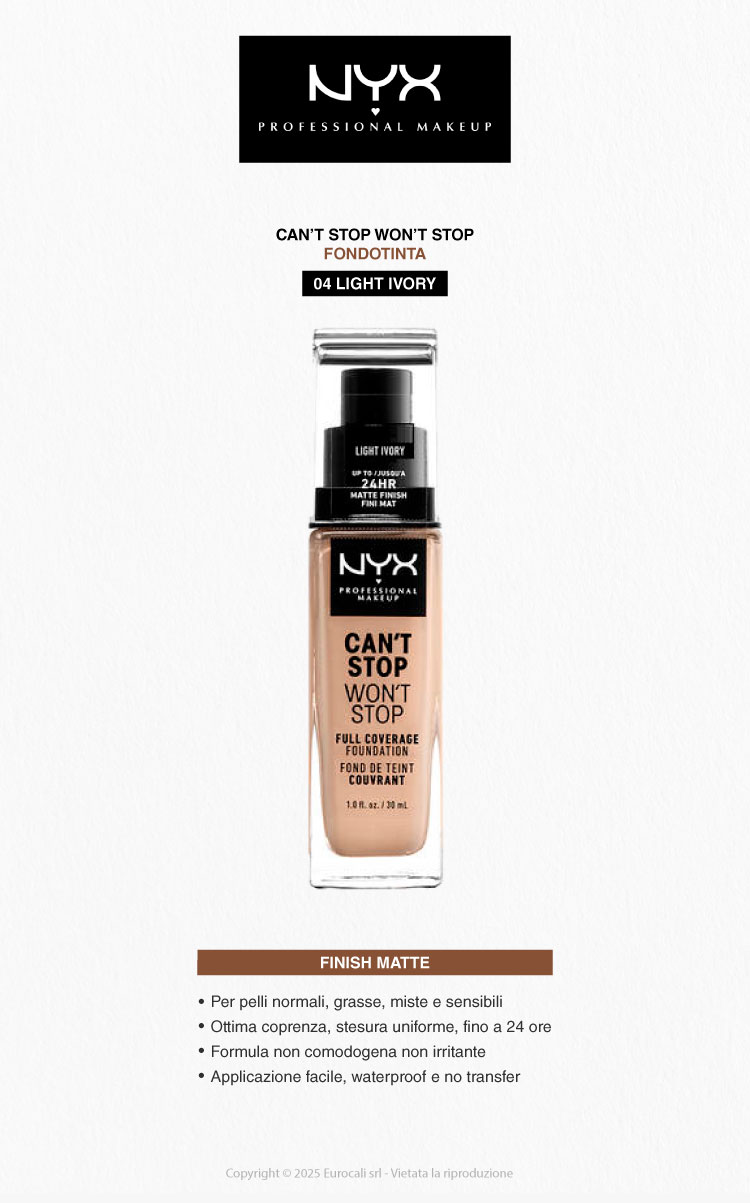 NYX Professional Makeup Can't Stop Won't Stop Fondotinta 04 Light Ivory 30ml