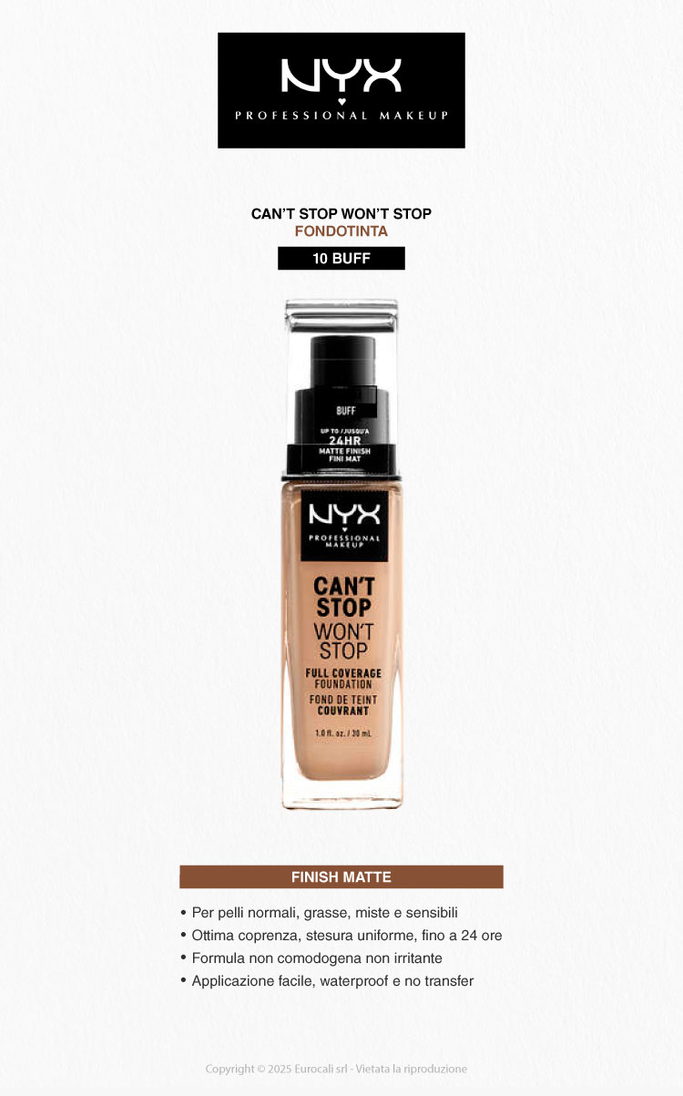 NYX Professional Makeup Can't Stop Won't Stop Fondotinta 10 Buff 30ml