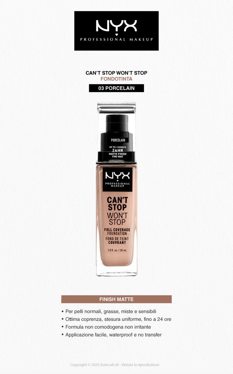 NYX Professional Makeup Can't Stop Won't Stop Fondotinta 03 Porcelain 30ml