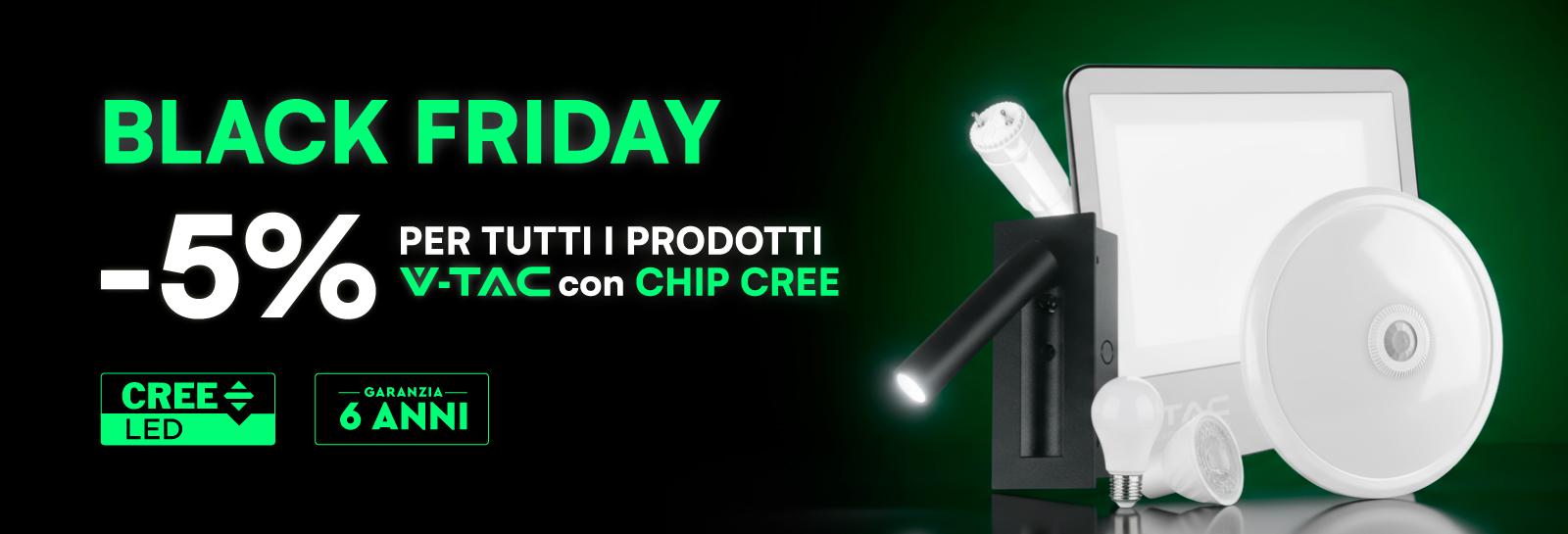 Black Friday CREE 17 Novembre 2025