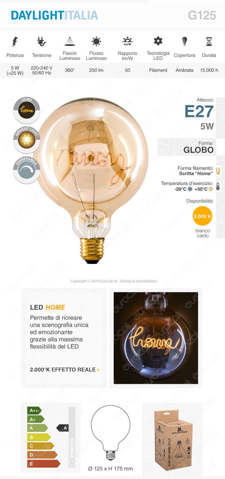 Lampadina E27 Daylight Filamento LED Scritta Home 5W Globo G125 Vetro Ambrato Dimmerabile - mod. 700233.00A