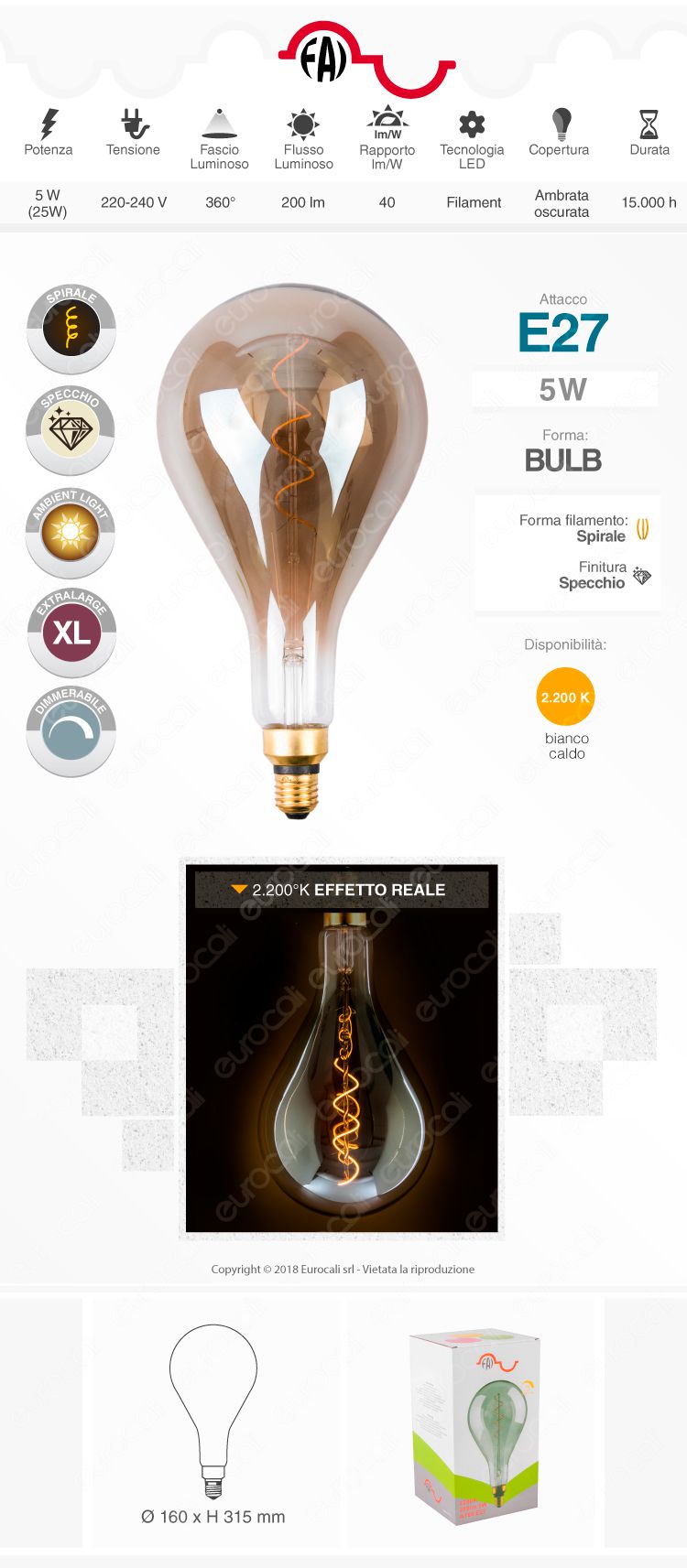 FAI Lampadina E27 Filamento LED a Spirale 5W Bulb A160 con Vetro Ambrato Oscurato Dimmerabile - mod. 5223/CA/FU