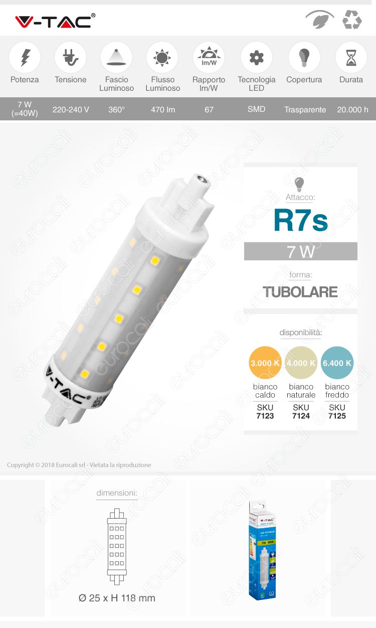 LAMPADA LED R7S 118 mm 7W V-TAC VT 1917 LUCE calda / naturale 3000K 4000K
