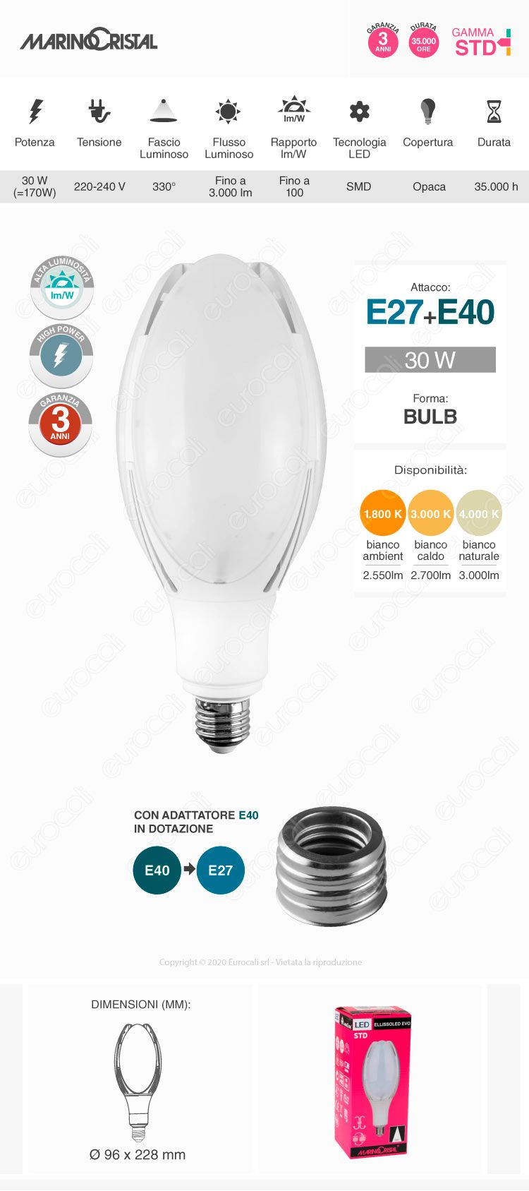 Marino Cristal Serie STD Lampadina LED Bulb Hi-Power E27 30W - mod. 21501 / 21502