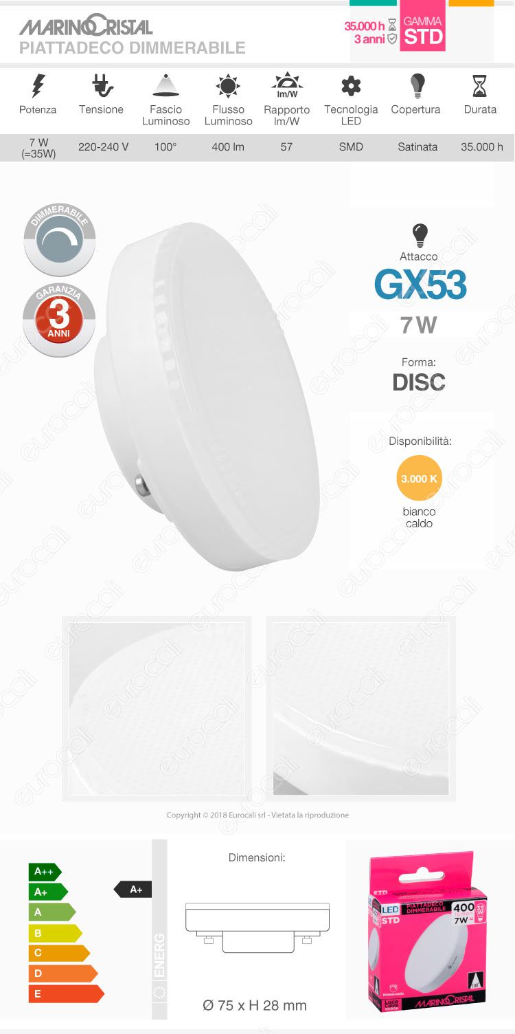 Marino Cristal Serie STD (mod. 21530) Lampadina LED GX53 7W Bulb Disc Dimmerabile