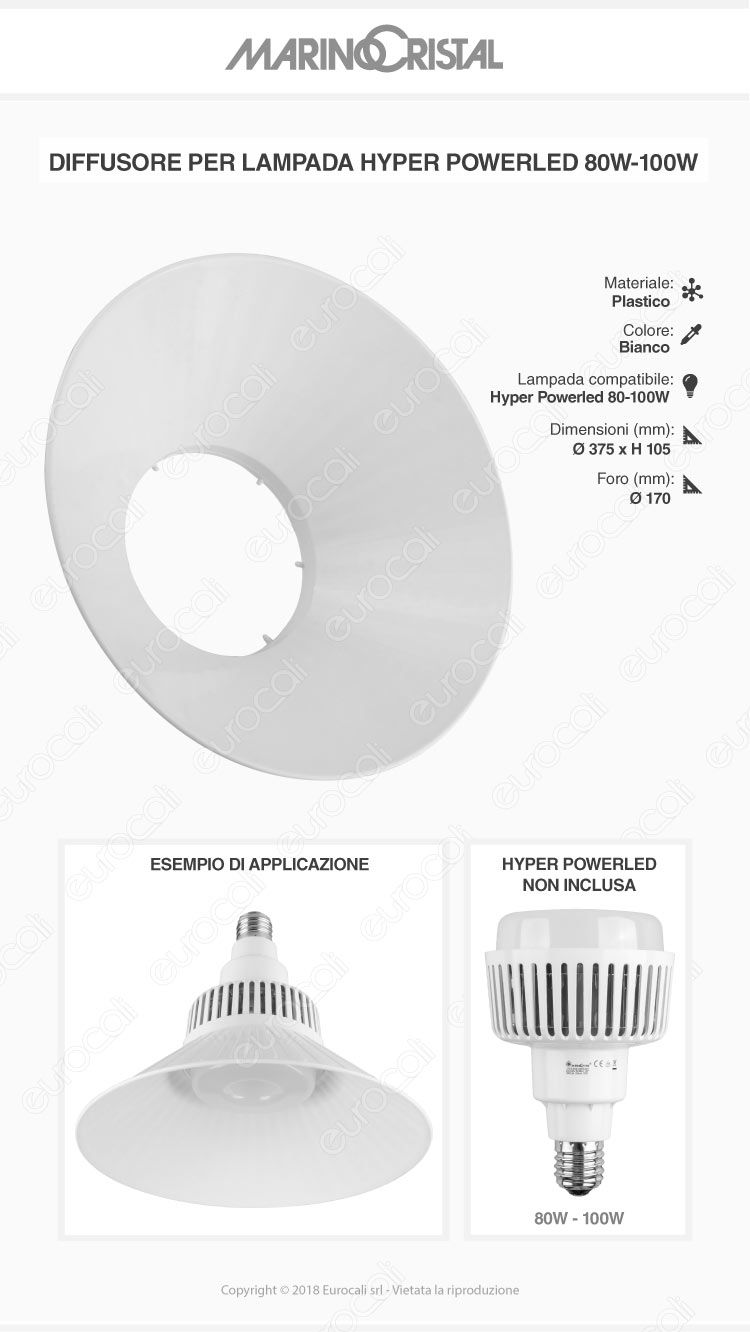 Marino Cristal Diffusore a Campana Bianco per Lampadine LED Hyper Powerled da 80W e 100W