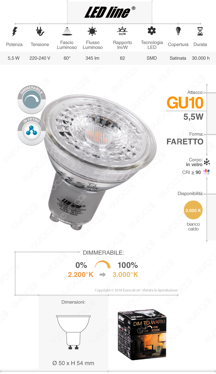 Led Line lampadina LED GU10 dimmerabile dim to warm