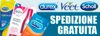 Durex, Scholl e Veet: Spedizone gratis